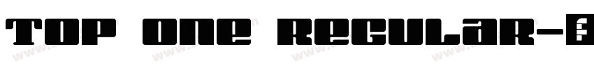 Top One Regular字体转换 Top One Regular字体转换